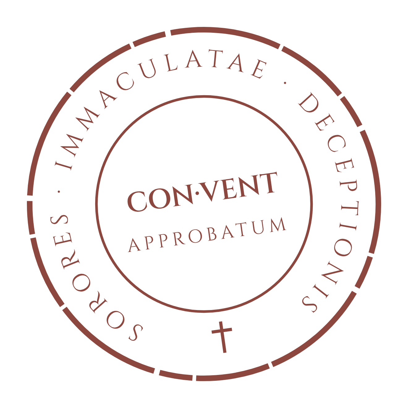 Stamped by the Sisters of the Immaculate Deception: CON·VENT APPROBATUM